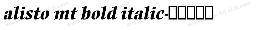 alisto mt bold italic字体转换